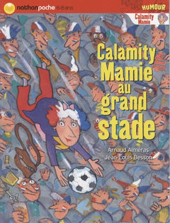 CALAMITY MAMIE AU GRAND STADE
