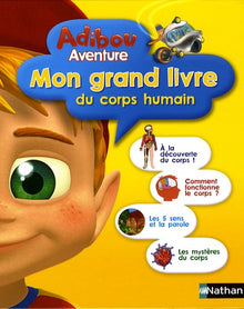 Mon grand livre corps humain