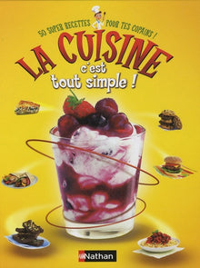 La cuisine, c'est tout simple !