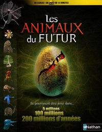 ANIMAUX DU FUTUR + DVD OFFERT