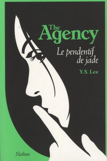 The Agency 1: Le Pendentif de jade