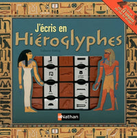 J'ECRIS EN HIEROGLYPHES