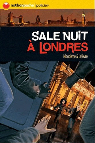 Sale nuit à Londres