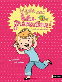 RIGOLE AVEC LULU-GRENADINE