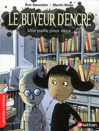 Le buveur d'encre : Une paille pour deux