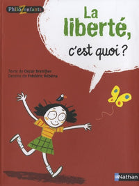 La Liberté, c'est quoi ?