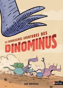 Les énormissimes aventures des Dinominus