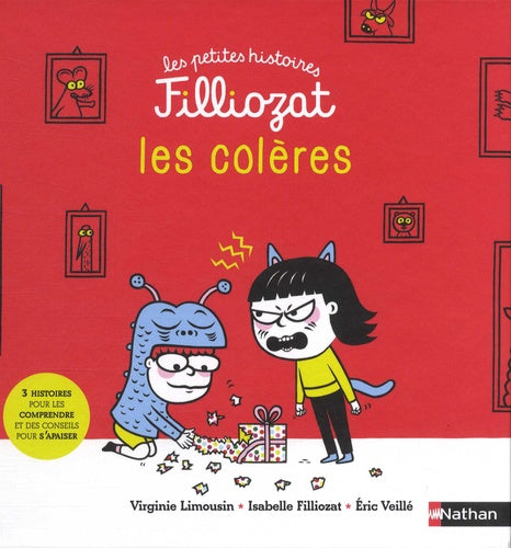 Les petites histoires Filliozat - Les colères