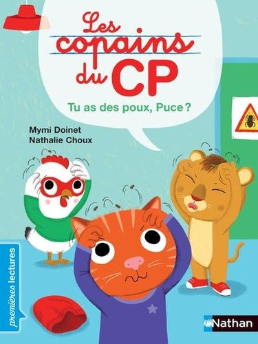 Les copains du CP, tu as des poux, Puce ?