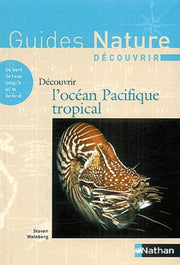 Découvrir l'océan Pacifique tropical