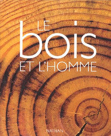 Le Bois et l'Homme