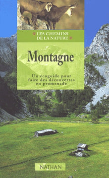 Montagne : Un écoguide pour faire des découvertes en promenade