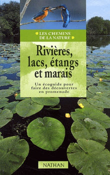 Rivières, lacs, étangs