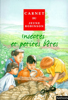 Insectes et petites bêtes
