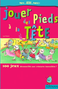 Jouer des pieds à la tête