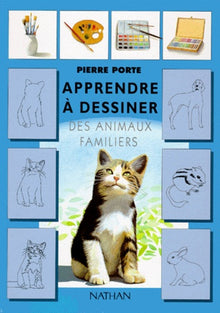 Apprendre à dessiner des animaux familiers