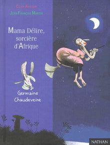 Mama délire, sorcière d'Afrique