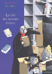 Le buveur d'encre: La cité des buveurs d'encre