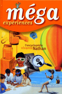 MEGA expériences