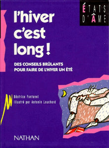 L'Hiver, C'Est Long ? Des Conseils Brulants Pour Faire De L'Hiver Un Ete