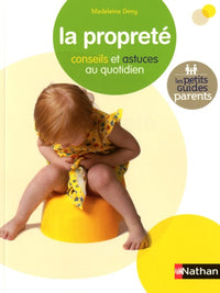 La propreté: Conseils et astuces au quotidien