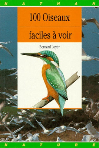 100 oiseaux faciles à voir