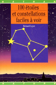 100 Étoiles et constellat faciles a voir
