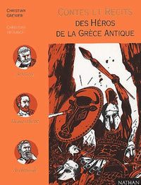 Contes et récits des héros de la Grèce antique