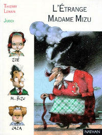 L'étrange madame Mizu