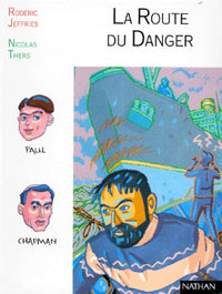 La route du danger