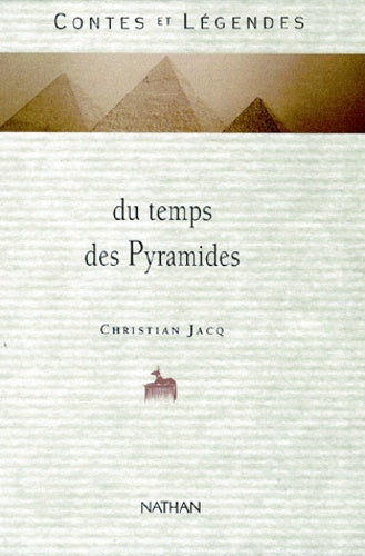 Contes et légendes du temps des pyramides