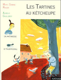 Les Tartines au kétcheupe