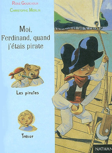 Moi Ferdinand, quand j'étais pirate