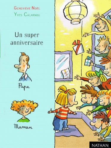 Un super anniversaire