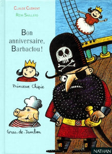 Bon anniversaire, Barbaclou!