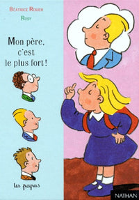 Mon père c'est le plus fort!