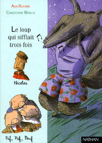 Le loup qui sifflait trois fois