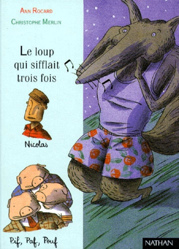 Le loup qui sifflait trois fois