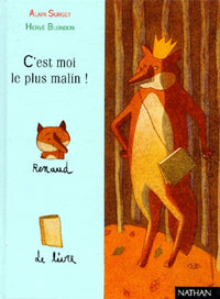 C'est moi le plus malin!