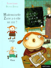 Mademoiselle Zazie a-t-elle un zizi ?