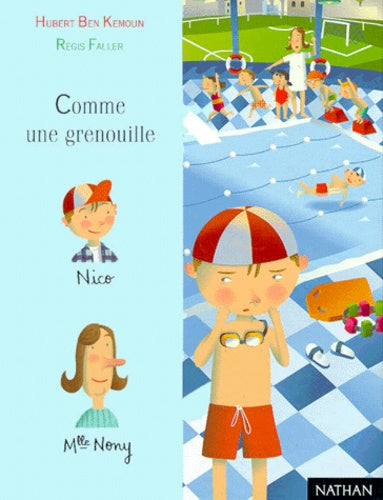 Nico: Comme une grenouille !