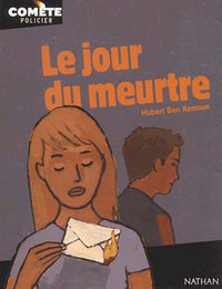 Le jour du meurtre