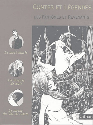Contes et Légendes : Fantômes et Revenants
