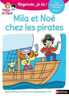 Mila et Noé chez les pirates
