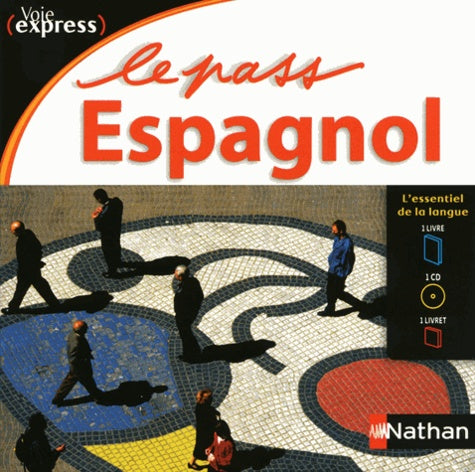 Le pass espagnol - Voie express