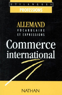 Vocabulaire et expressions techniques allemandes : commerce international