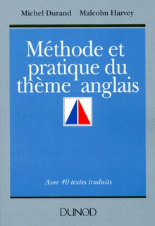 Méthode et pratique du thème anglais