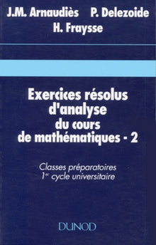 Exercices résolus d'analyse du cours de mathématiques