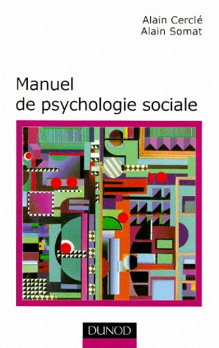 Manuel de psychologie sociale