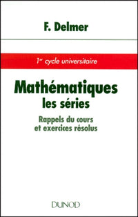 Séries : Rappel du cours et exercices résolus